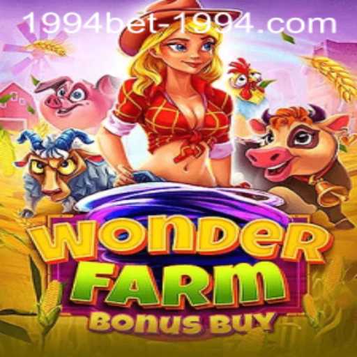 Discover the Magic of WonderFarmBonusBuy with 1994bet PH Login